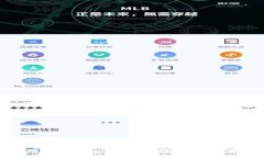  小狐钱包与Immtoken：全面解析这两大数